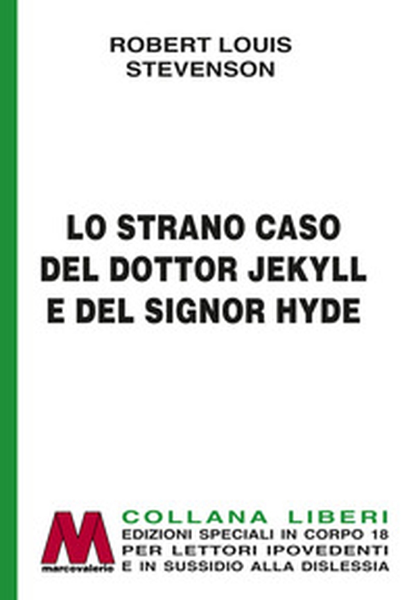Lo strano caso del dottor Jekyll e del signor Hyde - Librerie.coop Lo strano caso del dottor Jekyll e del signor Hyde - Librerie.coop