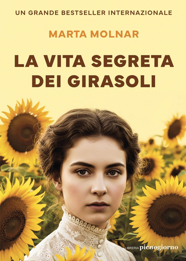 La vita segreta dei girasoli - Librerie.coop