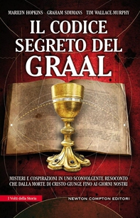 Il codice segreto del Graal - Librerie.coop Il codice segreto del Graal - Librerie.coop