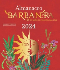 Almanacco Barbanera 2024. Un anno di felicità, dal 1762 - Librerie.coop