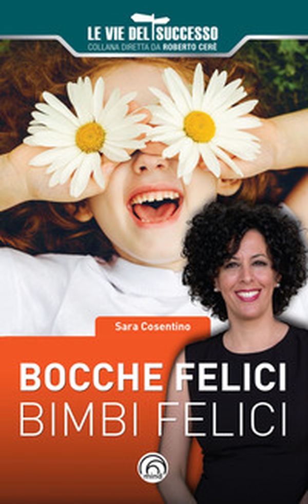 Bocche felici, bimbi felici - Librerie.coop Bocche felici, bimbi felici - Librerie.coop