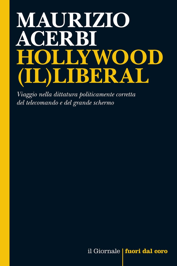 HOLLYWOOD (IL)LIBERAL - Librerie.coop HOLLYWOOD (IL)LIBERAL - Librerie.coop