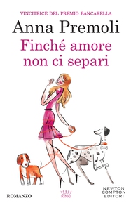 Finché amore non ci separi - Librerie.coop Finché amore non ci separi - Librerie.coop