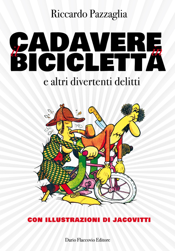 Il cadavere in bicicletta - Librerie.coop Il cadavere in bicicletta - Librerie.coop