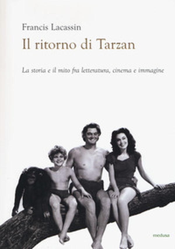 Il ritorno di Tarzan - Librerie.coop Il ritorno di Tarzan - Librerie.coop