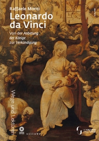 Leonardo da Vinci. Von der Anbetung der Könige zur Mariae Verkündigung - Librerie.coop