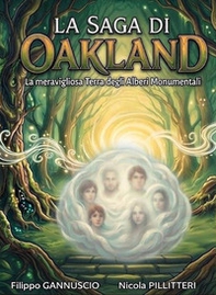 La meravigliosa terra degli alberi monumentali. Il fumetto - Librerie.coop