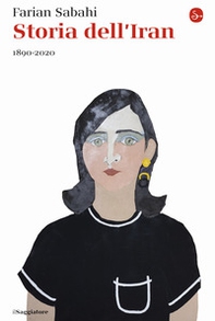Storia dell'Iran. 1890-2020 - Librerie.coop Storia dell'Iran. 1890-2020 - Librerie.coop