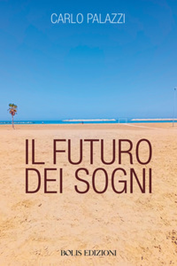 Il futuro dei sogni - Librerie.coop Il futuro dei sogni - Librerie.coop