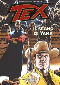 Tex. Il segno di Yama - Librerie.coop