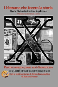 I nessuno che fecero la storia. Storie di discriminazioni legalizzate - Librerie.coop