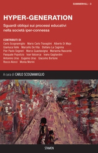 Hyper-Generation. Sguardi obliqui sui processi educativi nella società iper-connessa - Librerie.coop