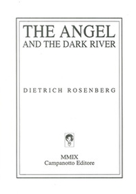 The angel and the dark river - Librerie.coop
