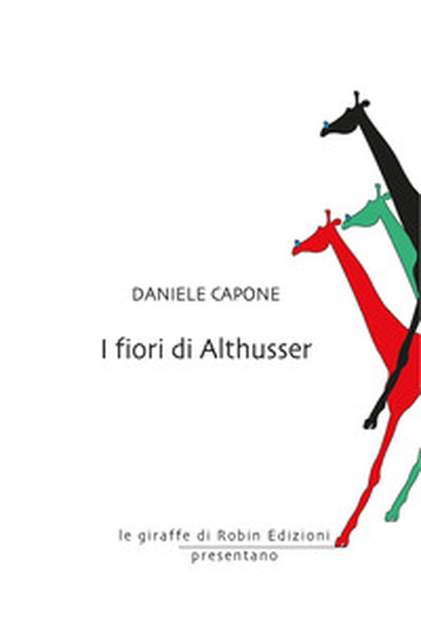 I fiori di Althusser - Librerie.coop I fiori di Althusser - Librerie.coop