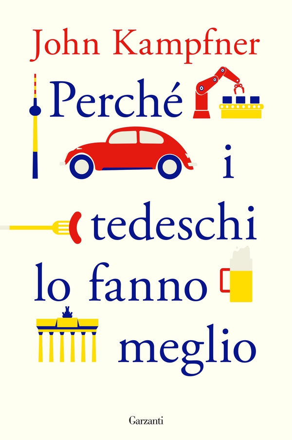 Perché i tedeschi lo fanno meglio - Librerie.coop Perché i tedeschi lo fanno meglio - Librerie.coop