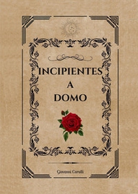 Incipientes a domo - Librerie.coop