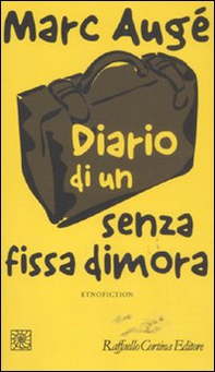 Diario di un senza fissa dimora. Etnofiction - Librerie.coop Diario di un senza fissa dimora. Etnofiction - Librerie.coop