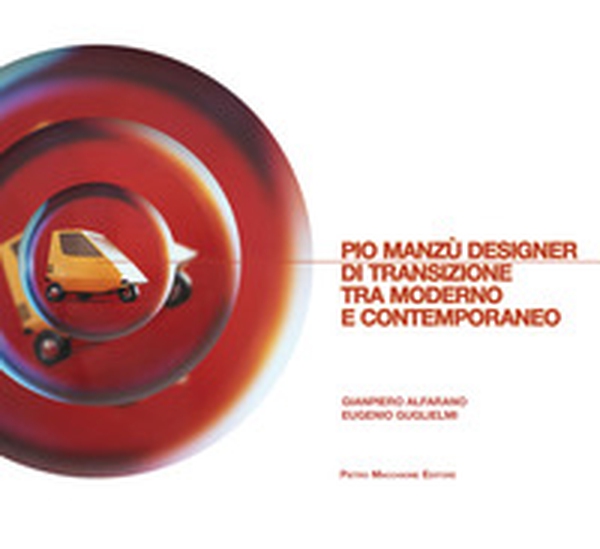 Pio Manzù. Designer di transizione tra moderno e contemporaneo - Librerie.coop Pio Manzù. Designer di transizione tra moderno e contemporaneo - Librerie.coop
