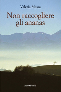 Non raccogliere gli ananas - Librerie.coop
