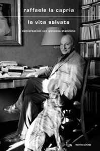 La vita salvata. Conversazioni con Giovanna Stanzione - Librerie.coop La vita salvata. Conversazioni con Giovanna Stanzione - Librerie.coop