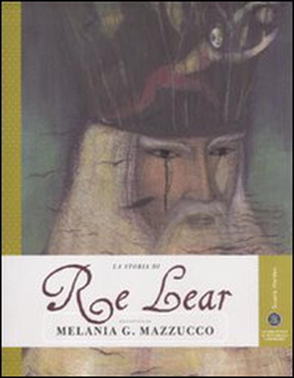 La storia di Re Lear - Librerie.coop La storia di Re Lear - Librerie.coop