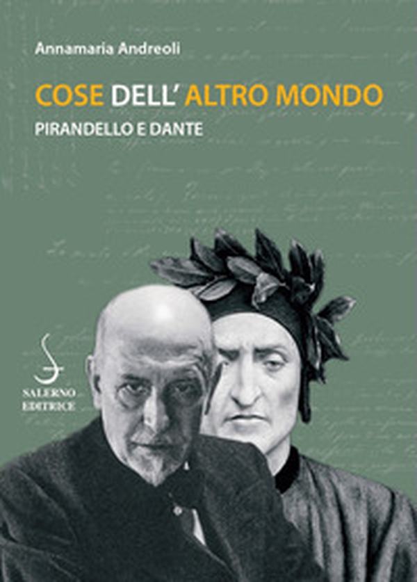 Cose dell'altro mondo. Pirandello e Dante - Librerie.coop Cose dell'altro mondo. Pirandello e Dante - Librerie.coop