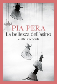 La bellezza dell'asino - Librerie.coop