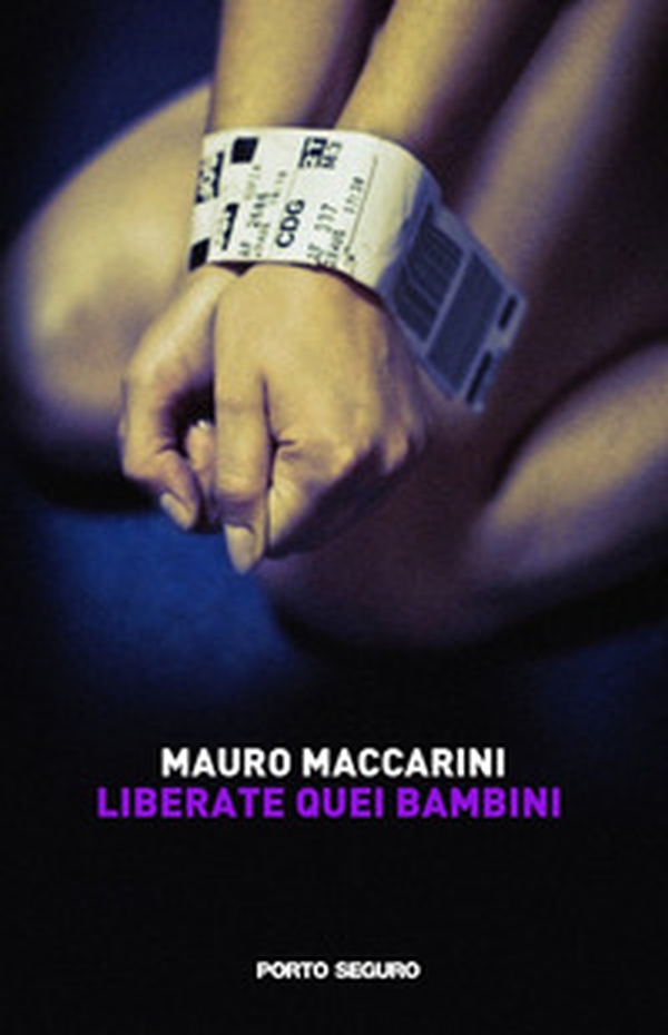 Liberate quei bambini - Librerie.coop Liberate quei bambini - Librerie.coop