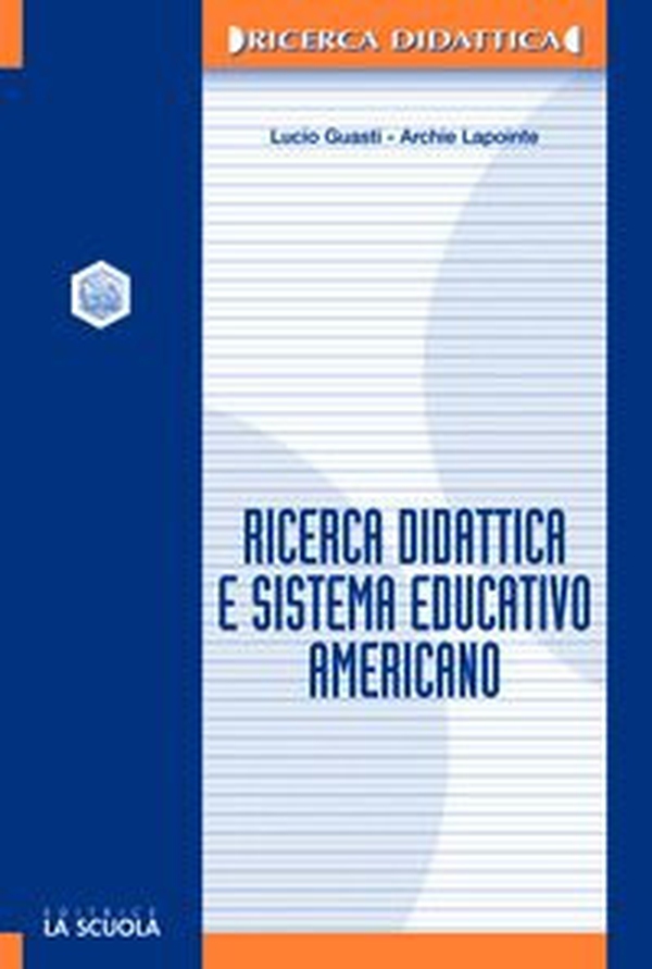Ricerca didattica e sistema educativo americano - Librerie.coop Ricerca didattica e sistema educativo americano - Librerie.coop
