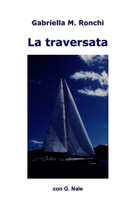 La traversata - Librerie.coop La traversata - Librerie.coop