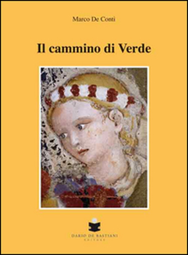 Il cammino di verde - Librerie.coop Il cammino di verde - Librerie.coop