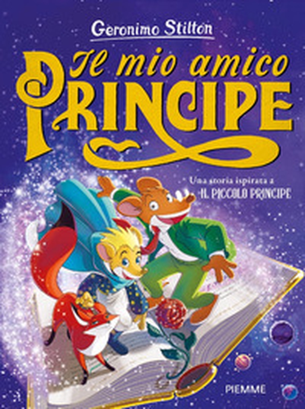 Il mio amico Principe. Una storia ispirata a Il Piccolo Principe - Librerie.coop Il mio amico Principe. Una storia ispirata a Il Piccolo Principe - Librerie.coop