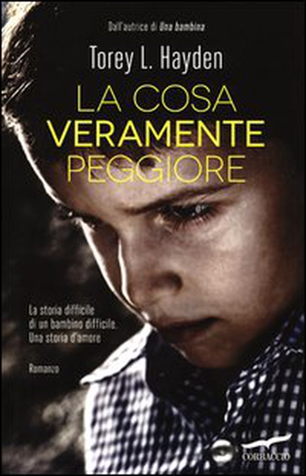 La cosa veramente peggiore - Librerie.coop La cosa veramente peggiore - Librerie.coop