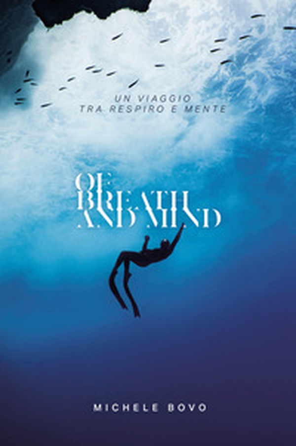 Of breath and mind. Un viaggio tra respiro e mente - Librerie.coop Of breath and mind. Un viaggio tra respiro e mente - Librerie.coop