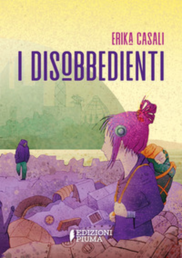 I disobbedienti - Librerie.coop I disobbedienti - Librerie.coop