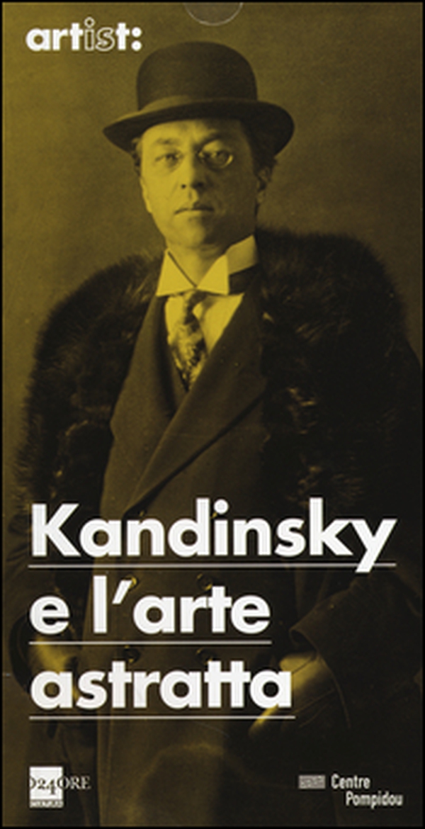 Kandinsky e l'arte astratta - Librerie.coop Kandinsky e l'arte astratta - Librerie.coop