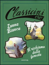 Zanna Bianca-Il richiamo della foresta da Jack London - Librerie.coop