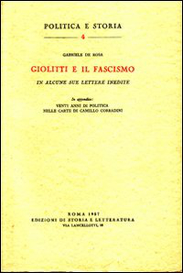 Giolitti e il fascismo in alcune sue lettere inedite - Librerie.coop Giolitti e il fascismo in alcune sue lettere inedite - Librerie.coop