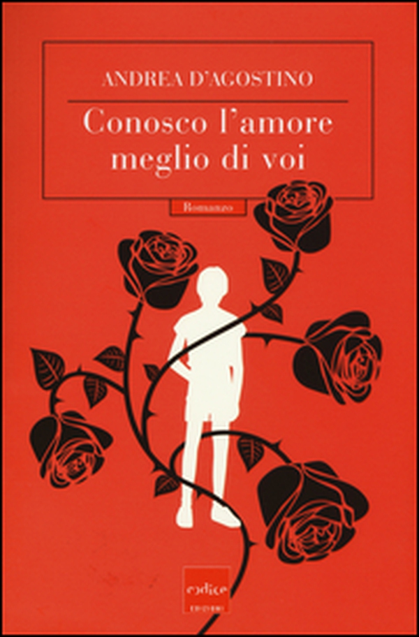 Conosco l'amore meglio di voi - Librerie.coop Conosco l'amore meglio di voi - Librerie.coop