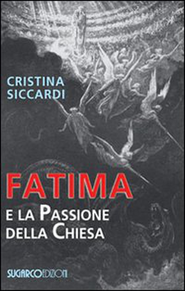 Fatima e la passione della chiesa - Librerie.coop Fatima e la passione della chiesa - Librerie.coop