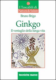 Ginkgo. Il ventaglio della lunga vita - Librerie.coop Ginkgo. Il ventaglio della lunga vita - Librerie.coop