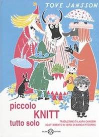 Piccolo Knitt tutto solo - Librerie.coop