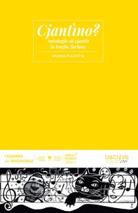 Cjantino? Antologjie di cjantis in lenghe furlane - Librerie.coop