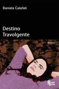 Destino travolgente - Librerie.coop
