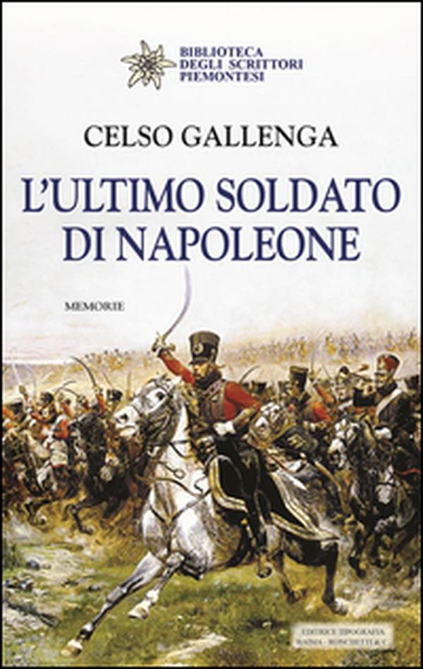 L'ultimo soldato di Napoleone - Librerie.coop L'ultimo soldato di Napoleone - Librerie.coop
