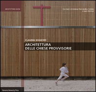 Architettura delle chiese provvisorie - Librerie.coop