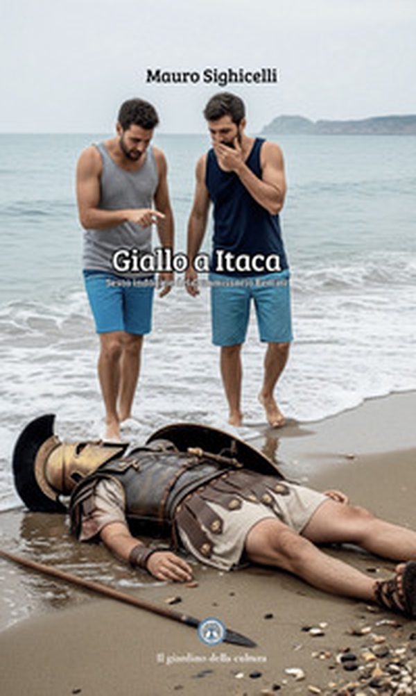 Giallo a Itaca. Sesta indagine del Commissario Bertini - Librerie.coop