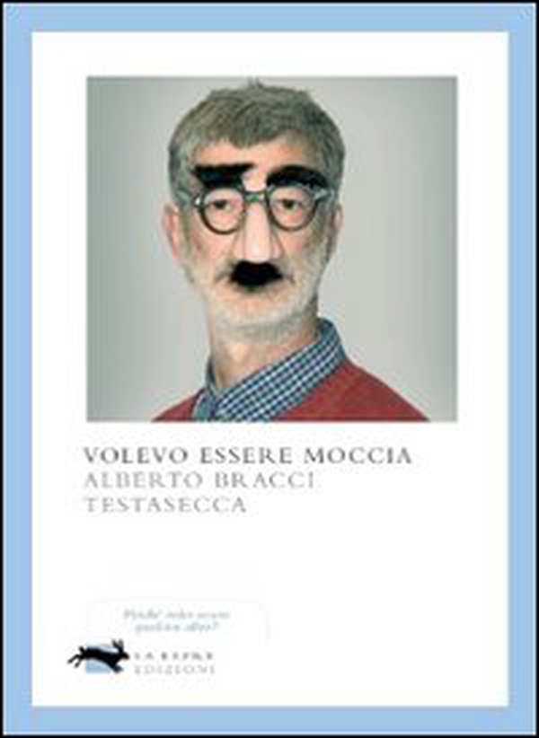 Volevo essere Moccia - Librerie.coop Volevo essere Moccia - Librerie.coop