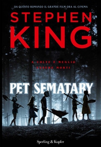 Pet Sematary. Ediz. tie-in - Librerie.coop