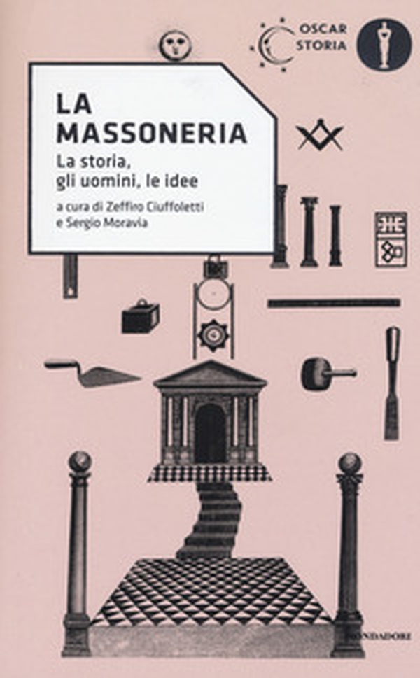 La Massoneria. La storia, gli uomini, le idee - Librerie.coop La Massoneria. La storia, gli uomini, le idee - Librerie.coop